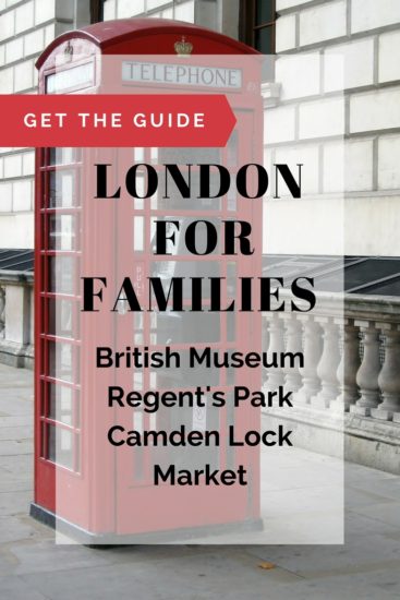 Image of red telephone box with text overlay. 'Get the guide. London for Families: British Mueum, Regent's Park, Camden Lock Market