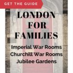 Image of red English door with text overlay. 'Get the guide. London for families: Imperial War Museum, Churchill War Rooms, Jubilee Gardens