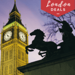 image of London Tourist Attractions for family travel with text overlay wanderlust London Deals from Captivating Compass.com