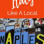 Image of cut letters spelling Naples with text overlay: Naples Like a Local