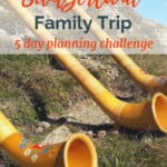 Image of Swiss Folk instrument (horn) on mountains overlooking lakes in summertime with text overlay "Plan your ultimate Switzerland trip. 5 day challenge