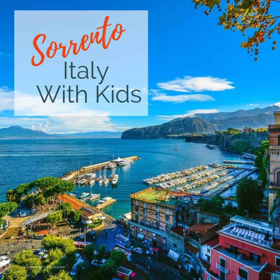 Image of aerial view of Sorrento, Italy with text overlay Sorrento with Kids