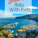 Image of aerial view of Sorrento, Italy with text overlay Sorrento with Kids