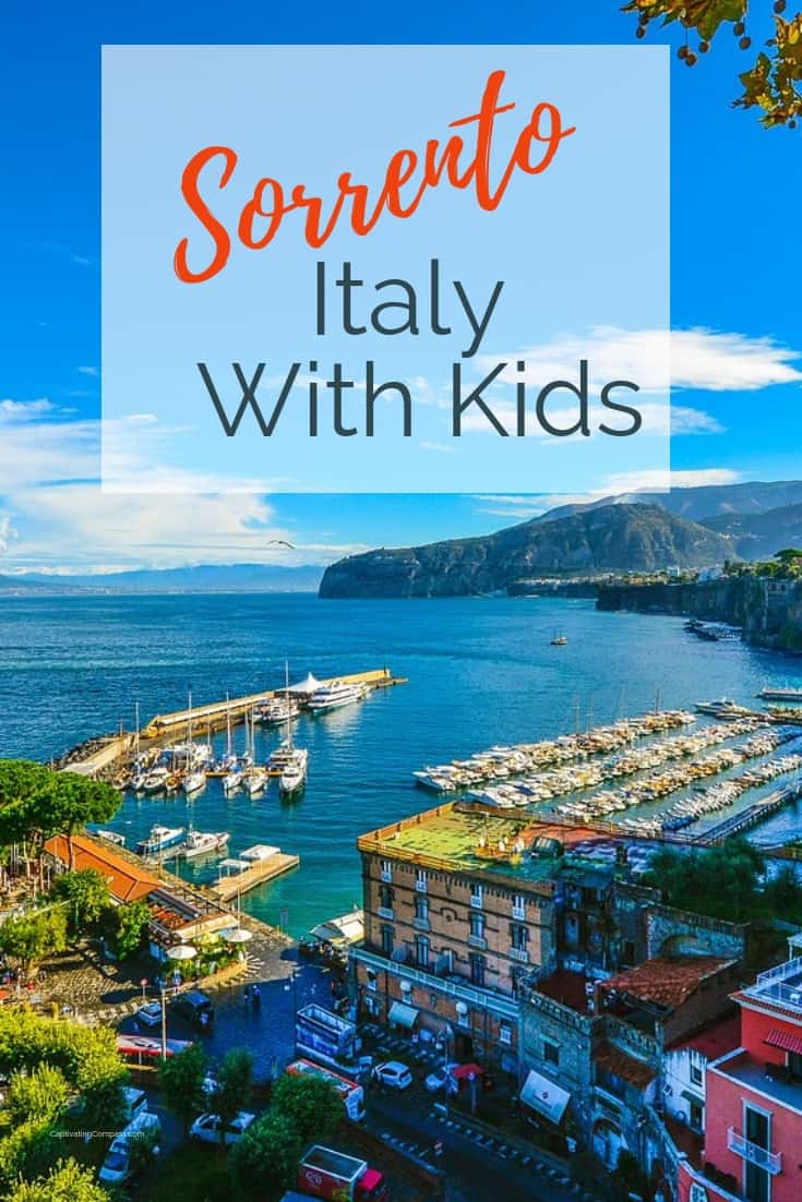 Sorrento With Kids | Is Sorrento kid-friendly? | Captivating Compass