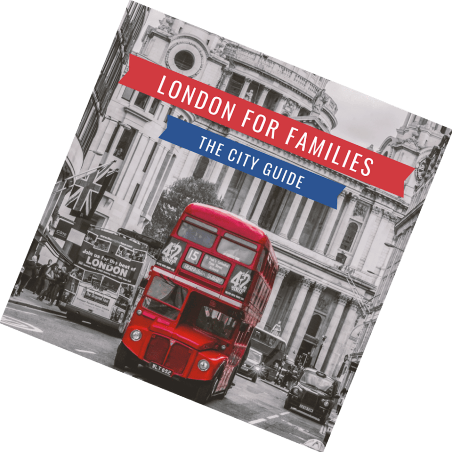 image of old double-decker bus on London street with text overlay London for families: the city guide