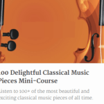 Image of onine course "100 Delighful Calssical Music Pieces Mini-Course" by Music in Our Homeschool on www.captivatingcompass.com