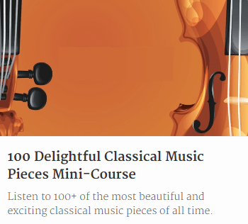 Image of onine course "100 Delighful Calssical Music Pieces Mini-Course" by Music in Our Homeschool on www.captivatingcompass.com