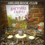 image of Backyard Fairies OnlineBook Club from Literary Adventures for Kids on www.CaptivatingCompass.com