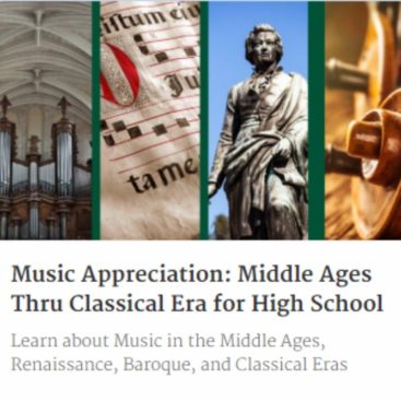 Image of online course from Music In Our Homeschoo "Music Appreication: Middle Ages thru Classical Erra for High School" on www.captivatingcompass.com
