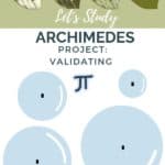Image of Archimedes Pi Project. a FREE printable science project from www.captivatingcompass.com