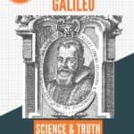 image of Galileo with text overlay: Let's Study Galeile: Science & Truth. Online Course by www.CaptivatingCompass.com