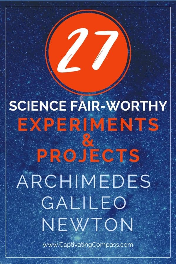 27 Science Fair-Worthy Experiments & Projects | Captivating Compass