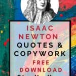 image of Isaac Newton with text overlay. Isaac Newton Quotes & Copywork: 20-page FREE copywork and quotes Sir Isaac Newton at www.captivatingcompass.com
