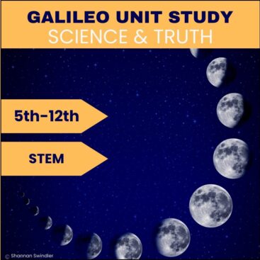 image of Galileo Unit Study: Science & Truth . STEM Lessons for 5th-12th grades