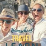image of family taking selfie at ancient ruins with text overlay. Homeschool Travel Learn: The World Is Your Classroom by www.CaptivatingCompass.com