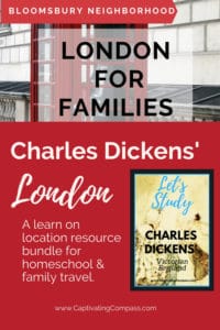 Image of Product bundle for Charls Dickens London - Travel Guide & Unit Study from www.CaptivatingCompass.com