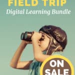 image of child looking through binoculars wearing aviator hat with text overlay. Virtual field trip & virtual museum digital learning bundle. On Sale Now at www.captivatingcompass.com