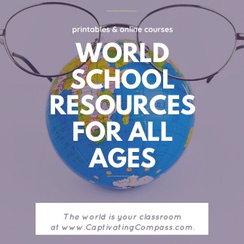 image of world & glasses with text overlay. World school Resources for all ages. Printable s7 online courses at www.captivatingcompass.com