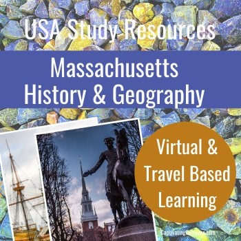 image collage of Massachusettes landmarks with text overlay. USA Study Resources. Massachussets History & Geography. Virtual & Travel Based Learning from www.captivatingcompass.com