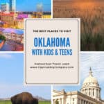 collage image of Oklahoma landmarks with text overlay. Oklahoma with Kids & Teens. Homeschool Travel Learn with www.CaptivatingCompass.com