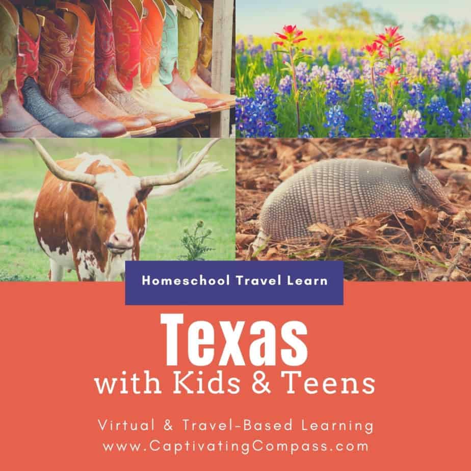 collage image of Texas landmarks with text overlay. Texas with Kids & Teens. Homeschool Travel Learn with www.CaptivatingCompass.com