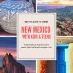 collage image of New Mexico with text overlay. New Mexico with Kids & Teens. Homeschool Travel Learn with www.CaptivatingCompass.com