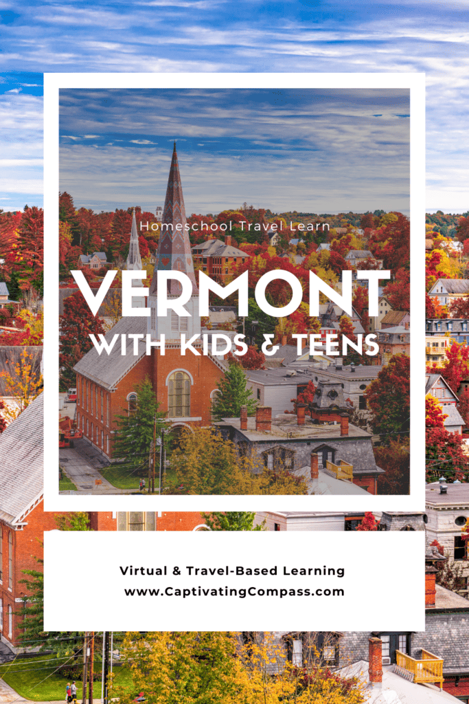 image of scenic landmarks to visit in Vermont with Kids & Teens from CaptivatingCompass.com