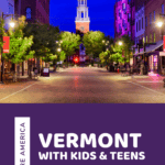 image of scenic landmarks to visit in Vermont with Kids & Teens from CaptivatingCompass.com