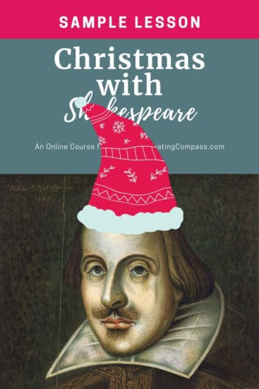 image of Shakespeare with red winter hat with text overlay. Sample Lesson Christm with Shakepseare. Onlice course sample from www.CaptivatingCompass.comt