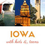 collage image of Iowa landscapes with text overlay Iowa with Kids & Teens. Homeschool travel and learn with CaptivatingCompass.com