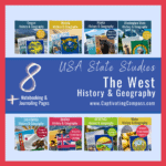 collage image of USA State study packs of 8 of the United States of America with text overlay. 8 USA State Studies: The West History & Geography. A Comprehensive 8-State Bundle from www.CaptivatingCompass.com