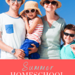 image of family enjoing summer homeschool life at www.captivtingcompass.com