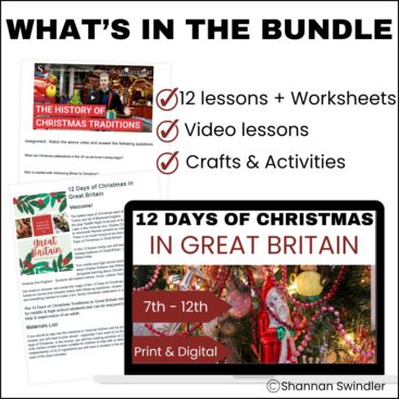 image of Holiday Unit Study: 12 Days of Christmas in Great Britain with text overrlay. What's in the Bundle: 12 lessons and worksheets, vidoe lessons, Crafts and activities.