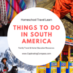 collge image of Things to do in South America from CaptivatingCompass.com