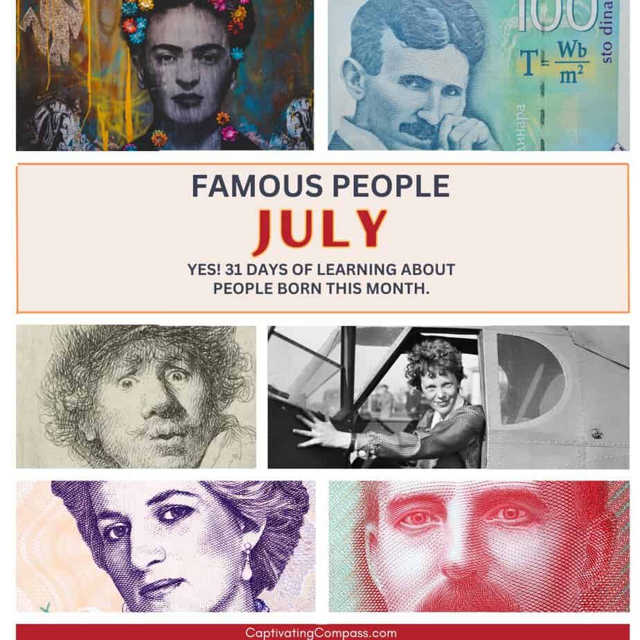 image of July famous folks from captivatingcompass.com