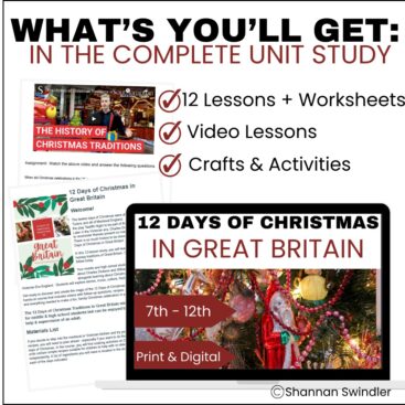 image of Christmas ornaments with text overlay. What You'll get when you buy the complete Unit study - Holiday Unit Study: 12 Days of Christmas in Great Britain Print & Digital for 7th-12th graders. Grab your free sample today