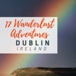 Rainbow over rock image with text overlay, 17 Wanderlust Adventures Dublin Ireland